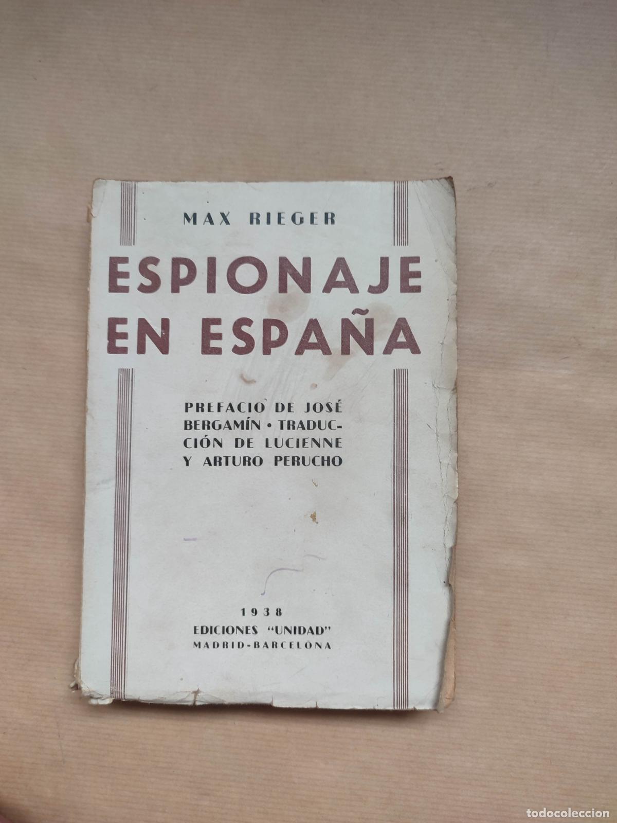 Libros: ESPIONAJE EN ESPA&Ntilde;A. - MAX RIEGER. - Foto 1