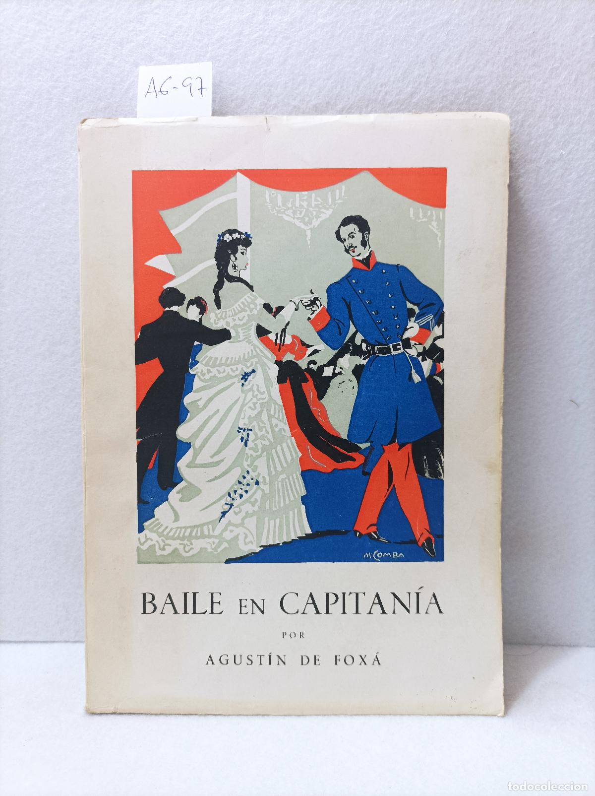 Libros: FOX&Aacute;, De Agust&iacute;n: - Baile en capitan&iacute;a. - Foto 1