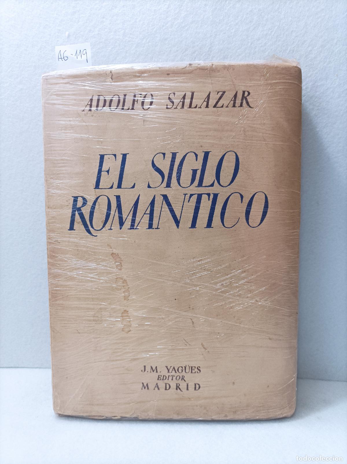 Libros: SALAZAR, Adolfo: - El siglo rom&aacute;ntico. - Foto 1