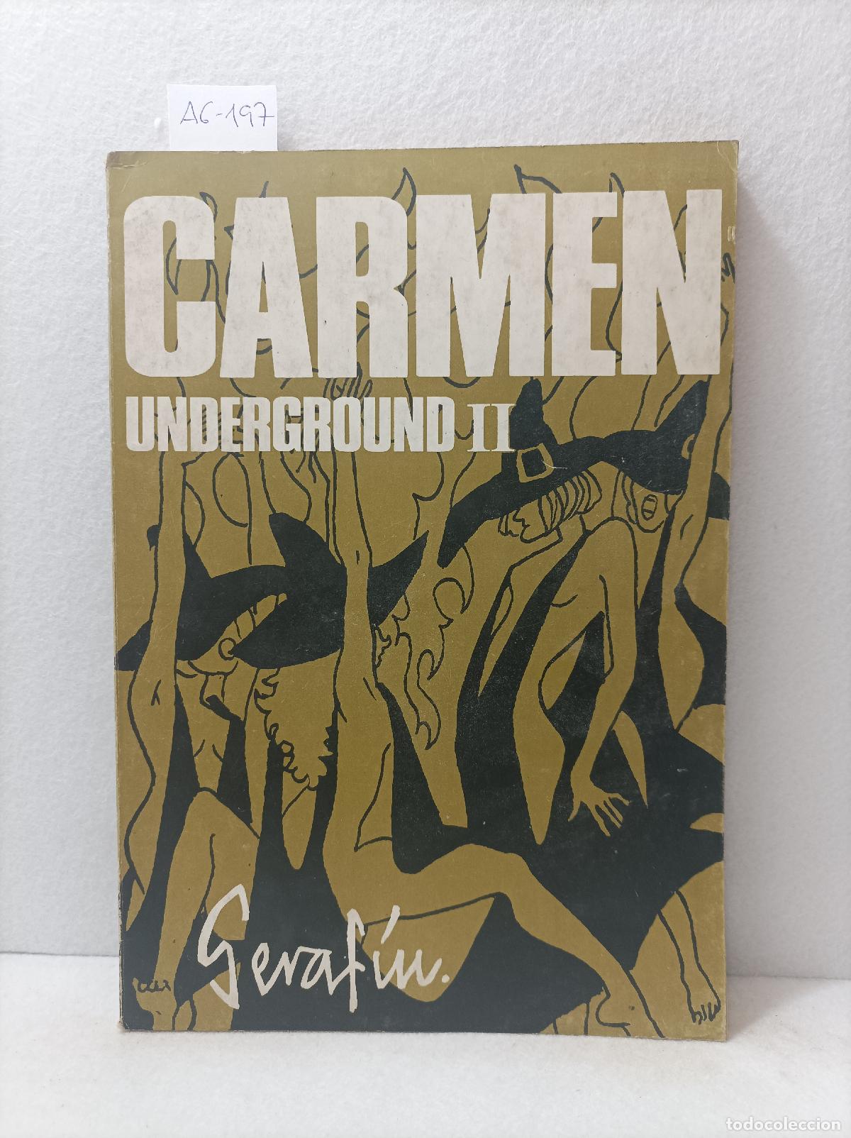 Libros: SERAF&Iacute;N: - Carmen Underground y Carmen Underground II. - Foto 1