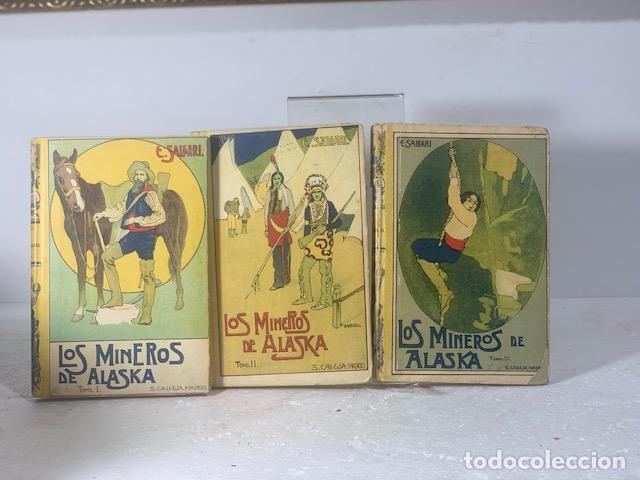 Libros: LOS MINEROS DE ALASKA TRES TOMOS EMILIO SALGARI