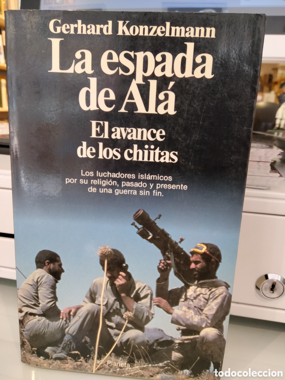 Libros: LA ESPADA DE ALA EL AVANCE DE LOS CHIITAS - GERHARD KONZELMANN - Foto 1