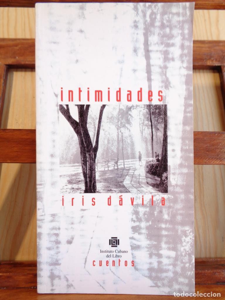 Libros: INTIMIDADES - IRIS D&Aacute;VILA - Foto 1