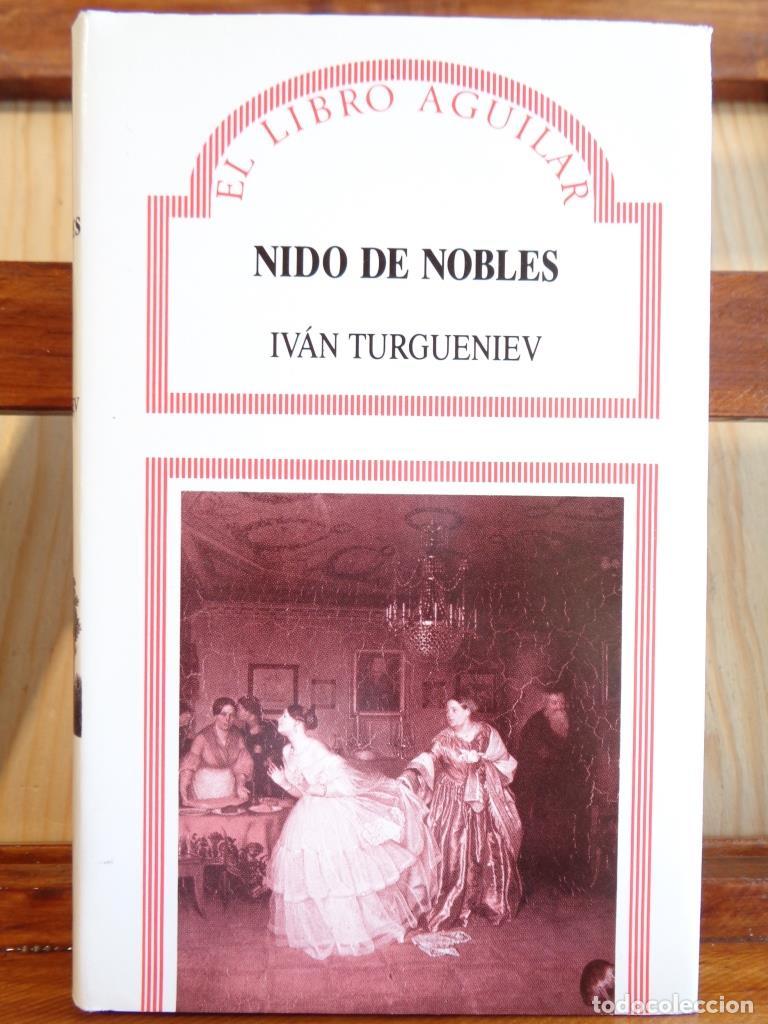 Libros: NIDO DE NOBLES - IV&Aacute;N TURGUENIEV - Foto 1