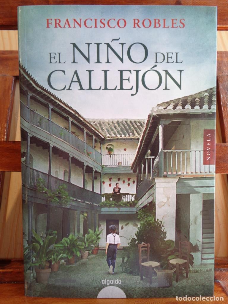 Libros: EL NI&Ntilde;O DEL CALLEJ&Oacute;N - FRANCISCO ROBLES - Foto 1