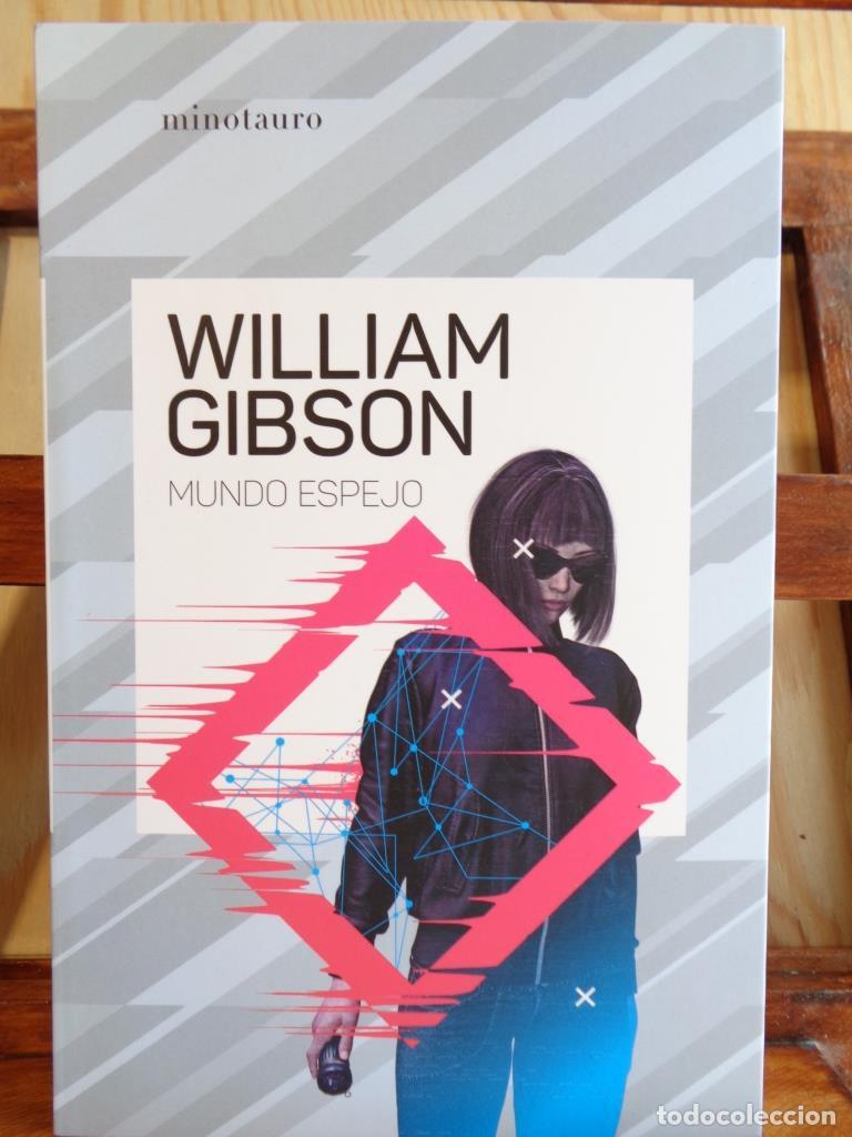 Libros: MUNDO ESPEJO - WILLIAM GIBSON - Foto 1