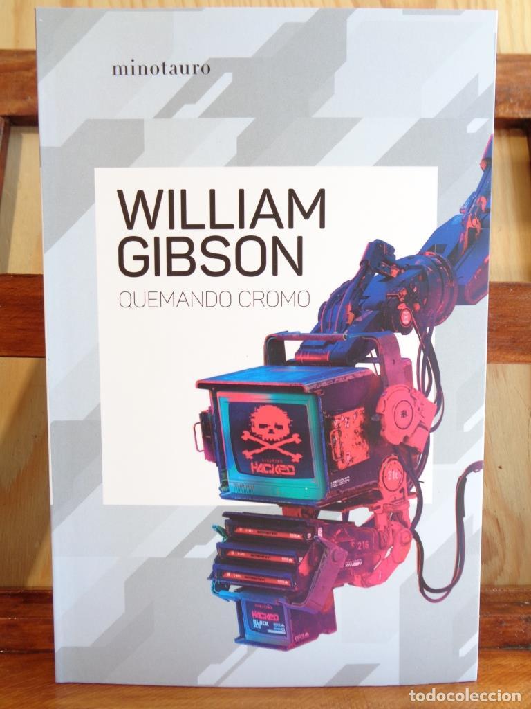Libros: QUEMANDO CROMO - WILLIAM GIBSON - Foto 1