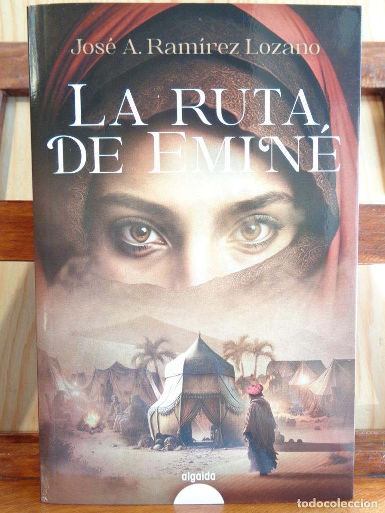 Libros: LA RUTA DE EMIN&Eacute; - JOS&Eacute; A. RAM&Iacute;REZ LOZANO - Foto 1