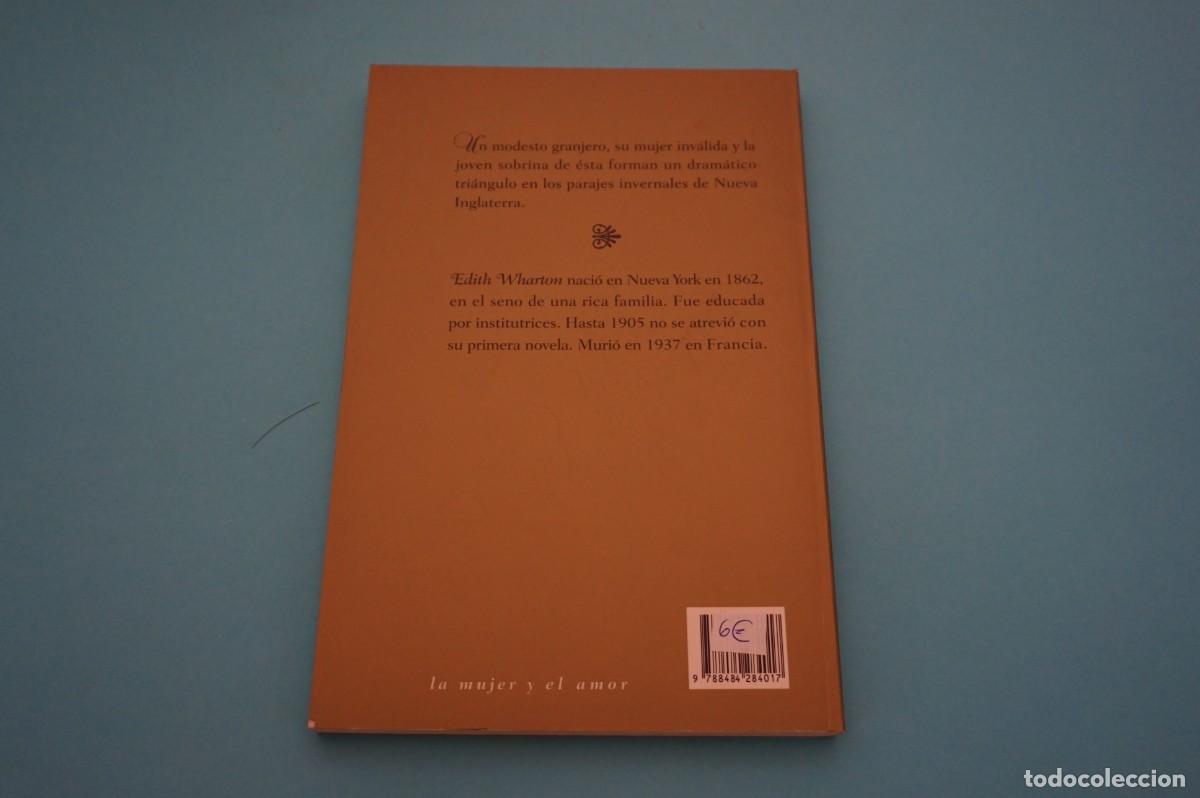 Libros: AR17B/ ETHAN FROME - EDITH WHARTON - LA MUJER Y EL AMOR - Foto 5