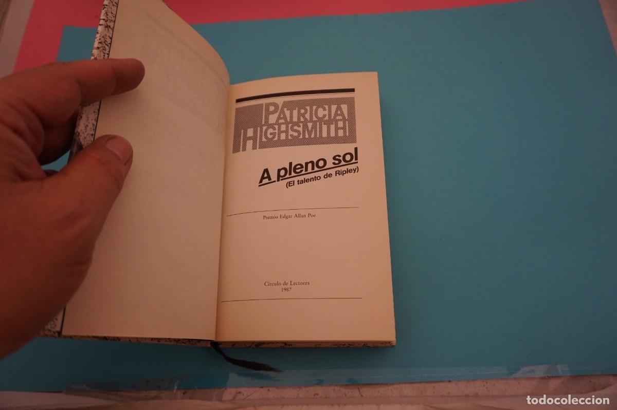 Libros: AR17B/ A PLENO SOL (EL TALENTO DE RIPLEY) - PATRICIA HIGHSMITH / CIRCULO DE LECTORES - Foto 2