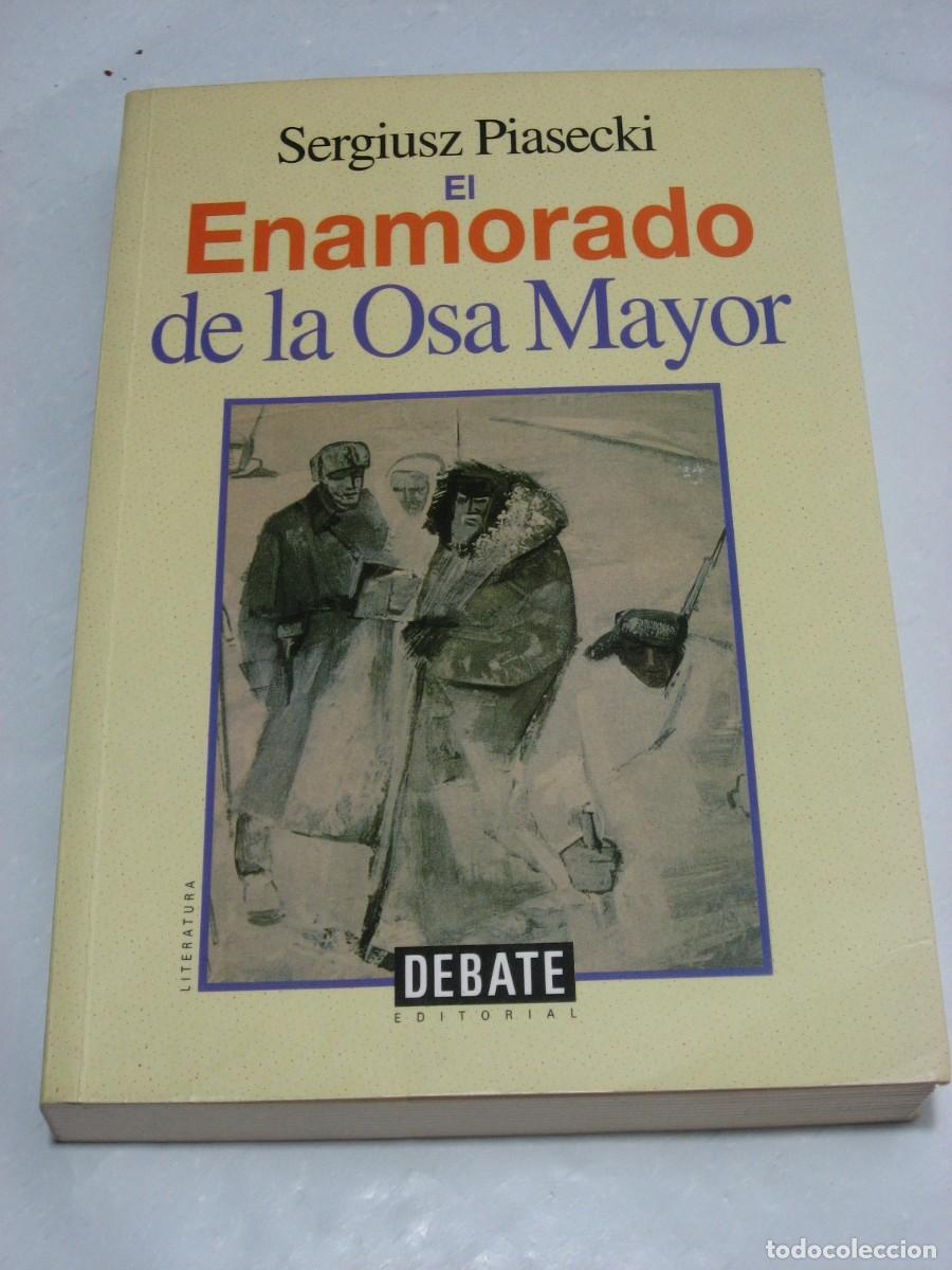 Libros: EL ENAMORADO DE LA OSA MAYOR - Sergiusz Piasecki - Foto 1