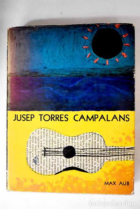 Libros: Jusep Torres Campalans.- Aub, Max - Foto 1