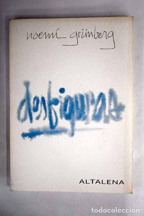 Libros: Desfiguras: Grunberg, Noem&iacute;.- Grunberg, Noem&iacute; - Foto 1