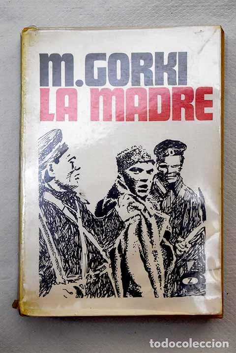 Libros: La madre: Gorki, M&aacute;ximo.- Gorki, M&aacute;ximo - Foto 1