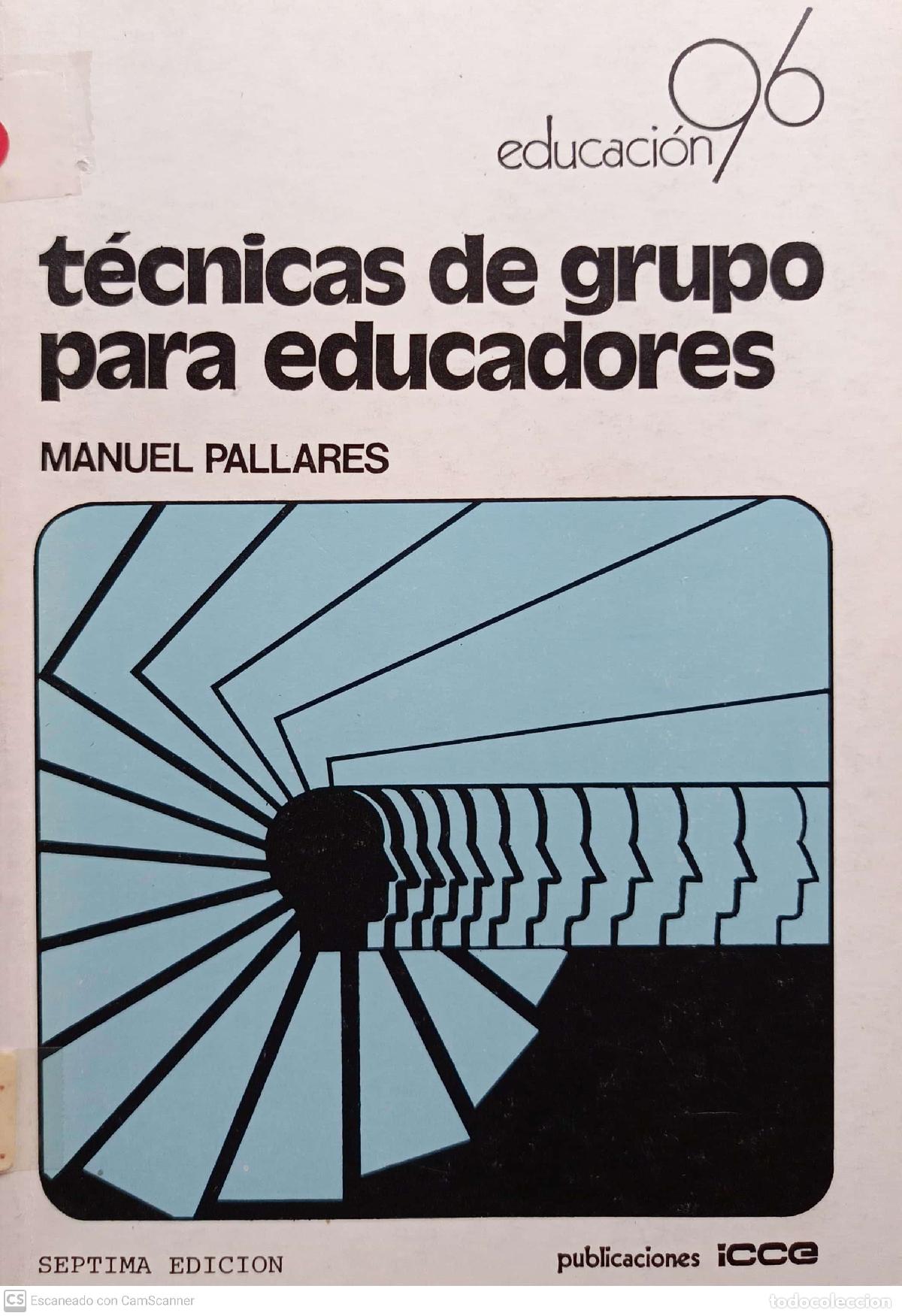 Libros: T&eacute;cnicas de grupo para educadores - Manuel Pallares - Foto 1