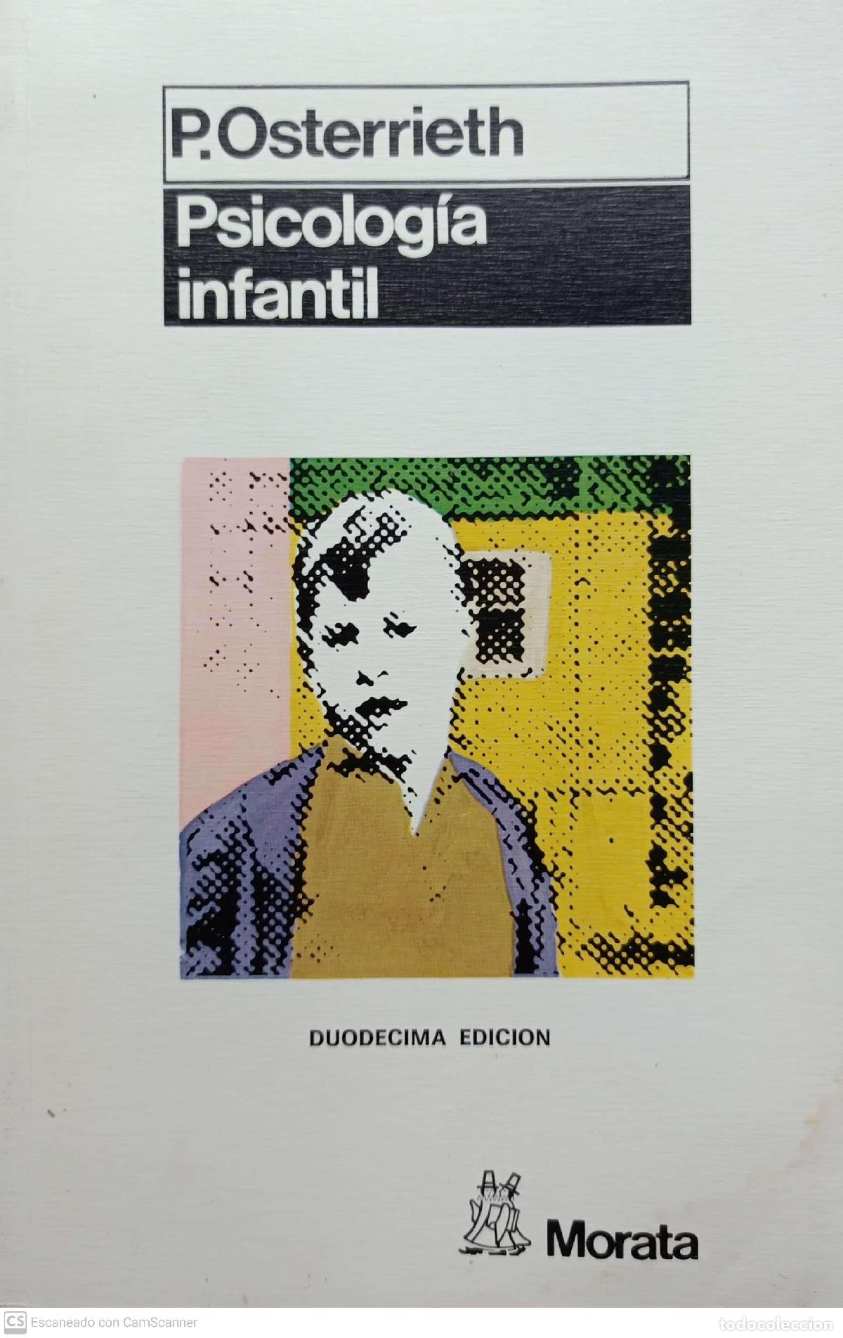 Libros: Psicolog&iacute;a infantil - P.Osterrieth - Foto 1