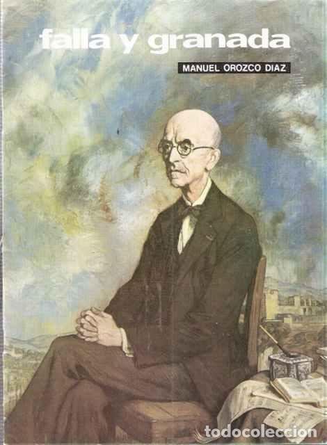 Libros: Falla y Granada - Orozco D&iacute;az, Manuel - Foto 1