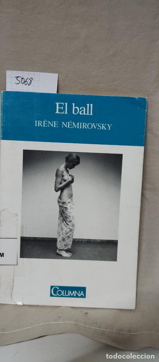 Libros: El ball - Ir&egrave;ne N&eacute;mirovsky - Foto 1