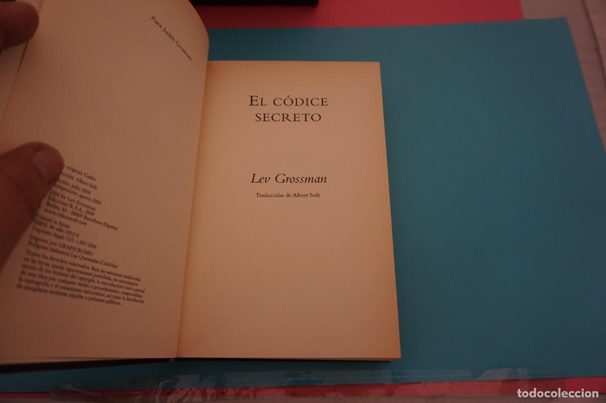 Libros: AR17F/ EL CODICE SECRETO - LEV GROSSMAN / LA TRAMA EDITORIAL - Foto 2