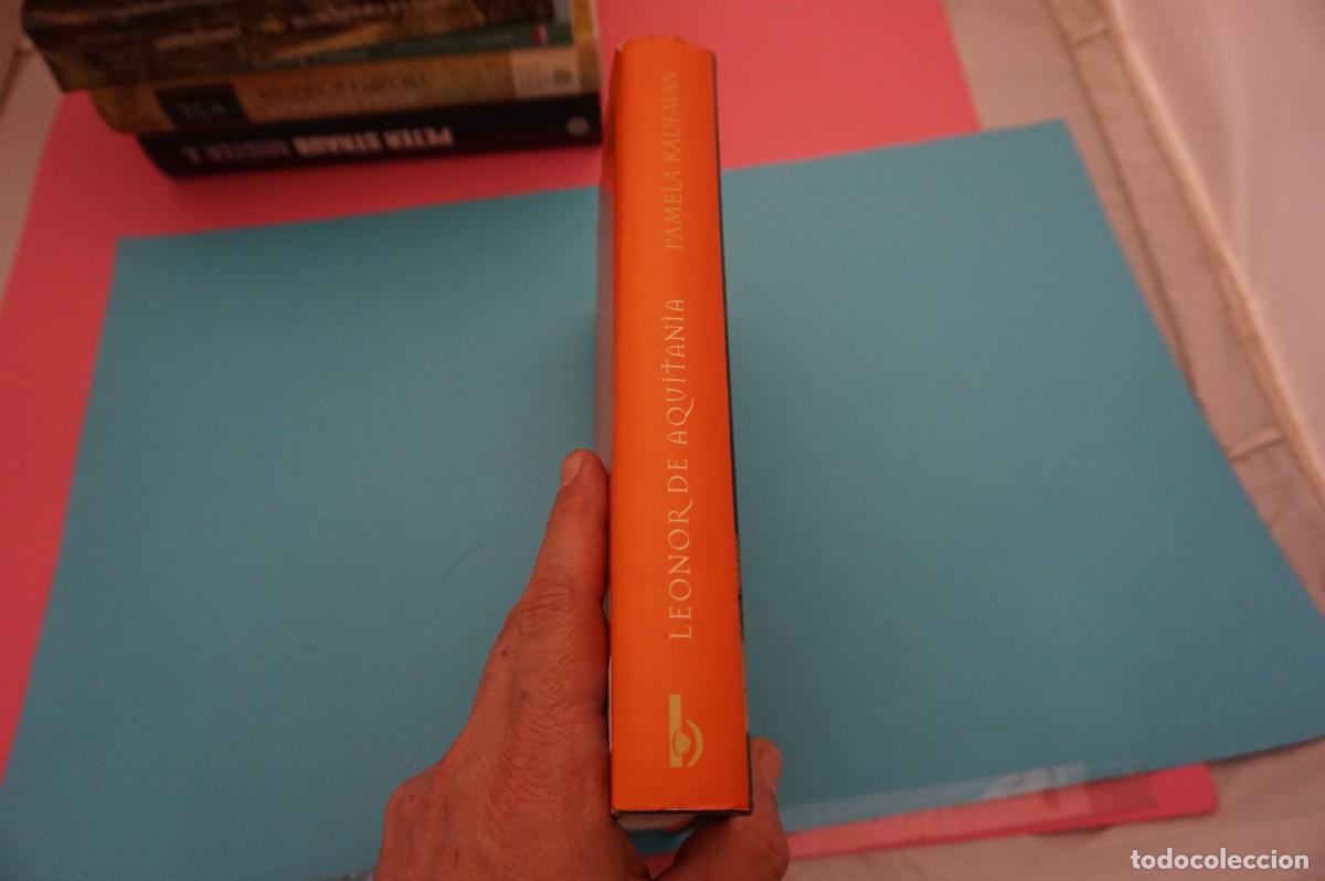 Libros: AR17F/ LEONOR DE AQUITANIA - PAMELA KAUFMAN / EDICIONES B - Foto 6