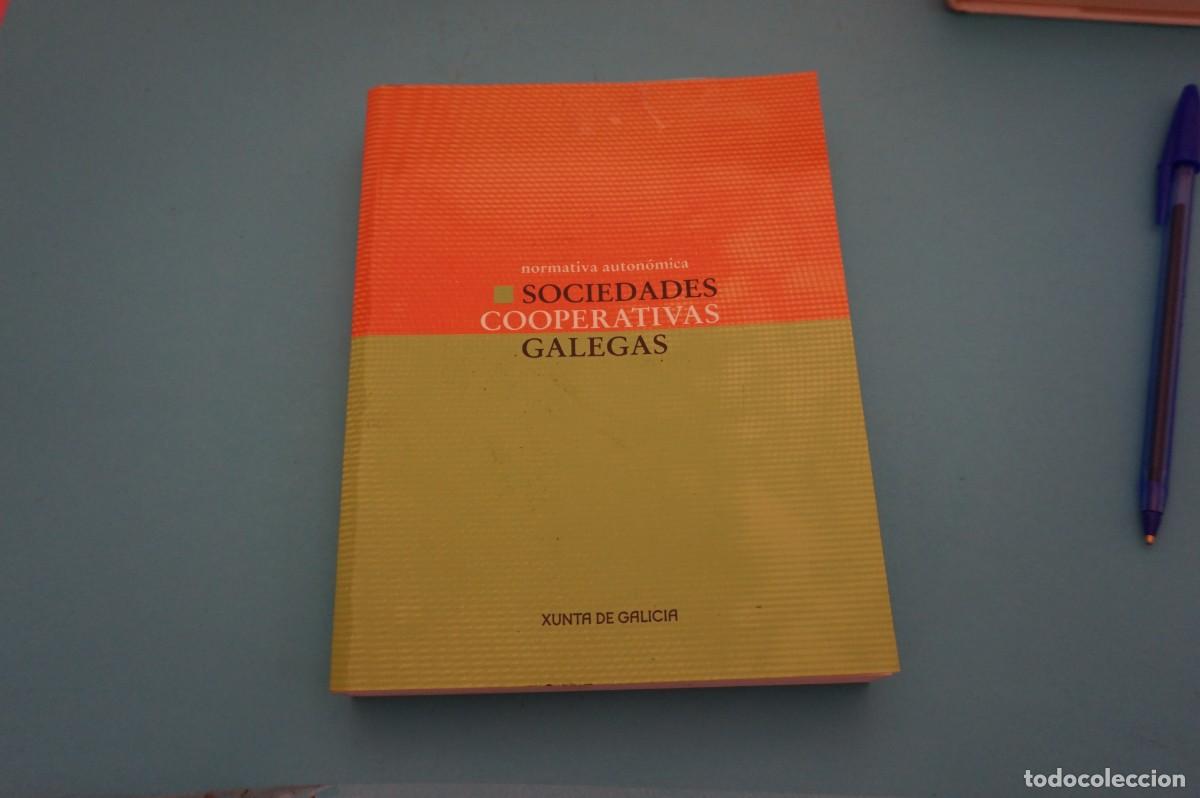 Libri di seconda mano: 7B/ SOCIEDADES COOPERATIVAS GALEGAS - NORMATIVA AUTONOMICA / XUNTA DE GALICIA