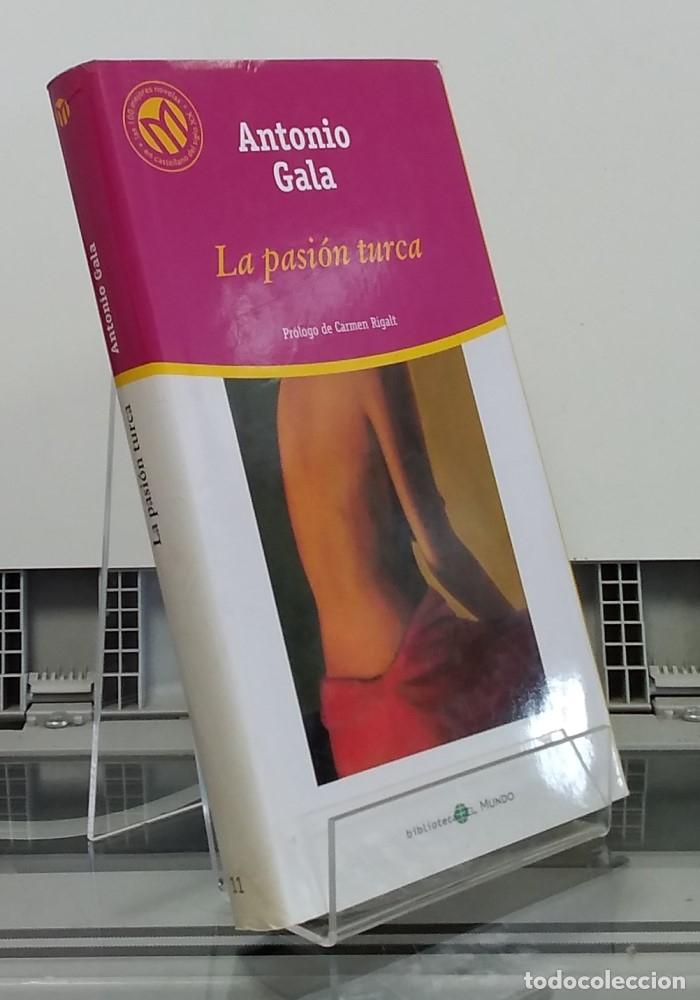 Libros: La pasi&oacute;n turca - Antonio Gala - Foto 1