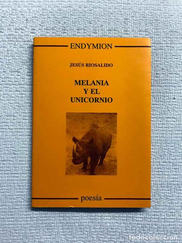 Libros: Melania y el Unicornio - Jes&uacute;s Riosalido - Foto 1