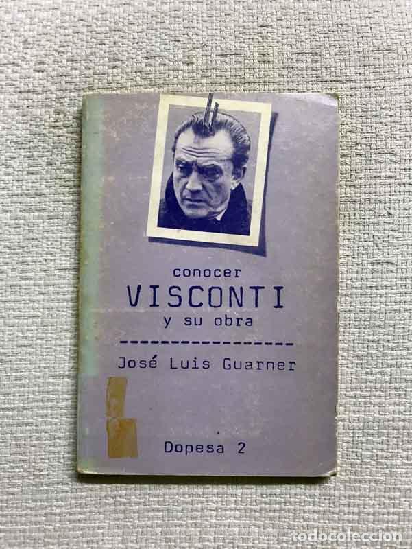 Libros: Conocer Visconti y su obra - Jose Luis Guarner - Foto 1