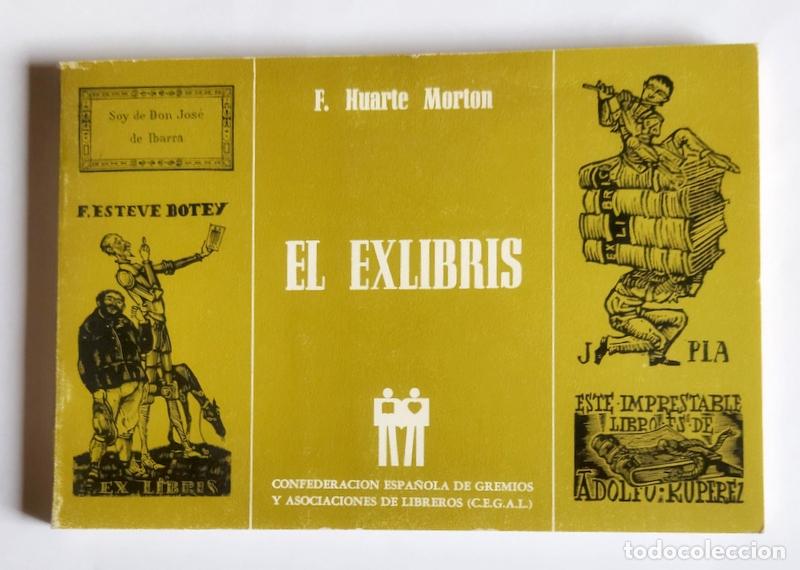 Libros: EL EXLIBRIS - F. HUARTE MORTON - Foto 1