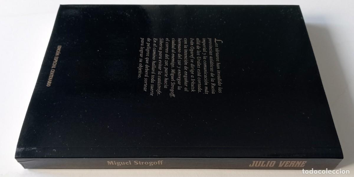 Libros: LIBRO MIGUEL STROGOFF DE JULIO VERNE (edicion especial centenario) - Foto 2