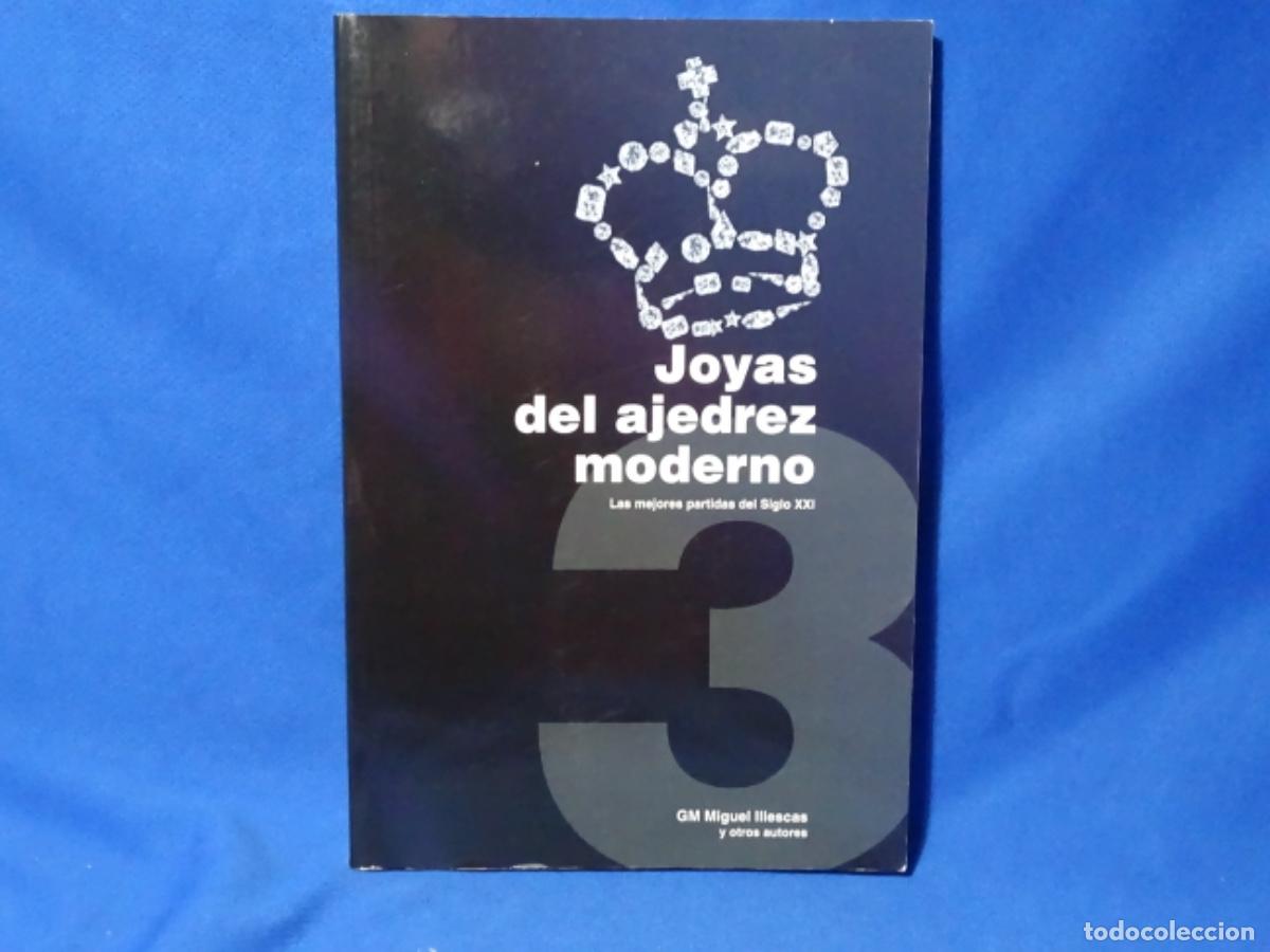 books: JOYAS DEL AJEDREZ MODERNO.MIGUEL ILLESCAS. DEDICADO.