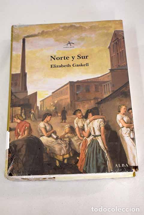 Libros: Norte y sur: Gaskell, Elizabeth.- Gaskell, Elizabeth - Foto 1