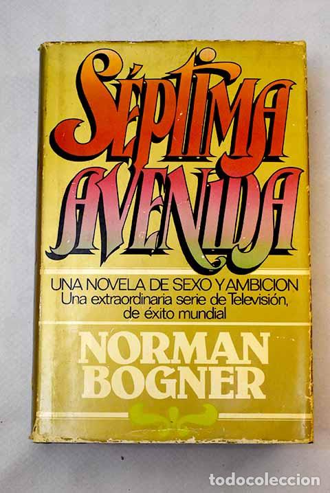 Libros: S&eacute;ptima avenida: Bogner, Norman.- Bogner, Norman - Foto 1