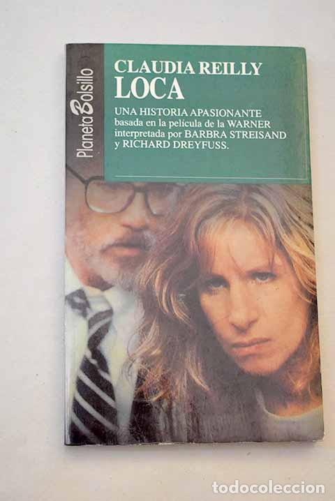 Libros: Loca: Reilly, Claudia.- Reilly, Claudia - Foto 1