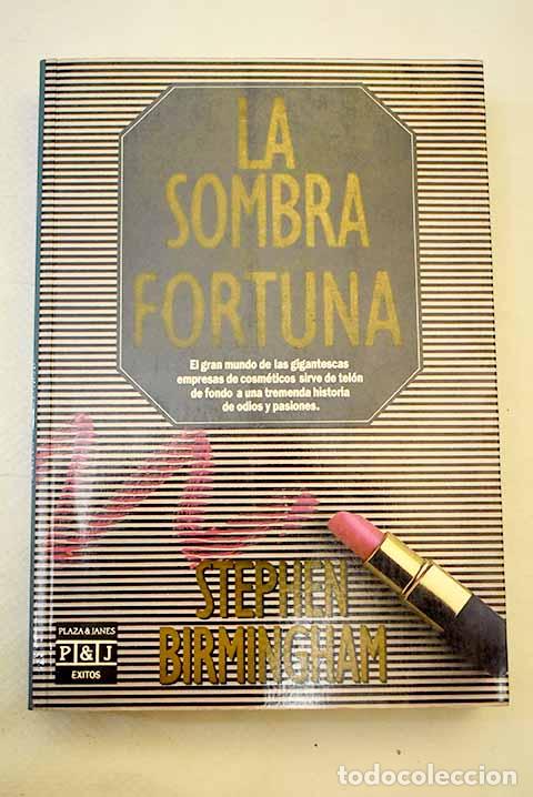 Libros: La sombre de la fortuna.- Birmingham, Stephen - Foto 1