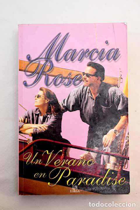 Libros: Un verano en Paradise.- Rose, Marcia - Foto 1