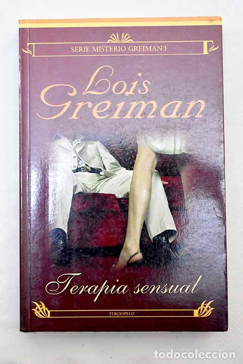 Libros: Terapia sensual: Greiman, Lois.- Greiman, Lois - Foto 1