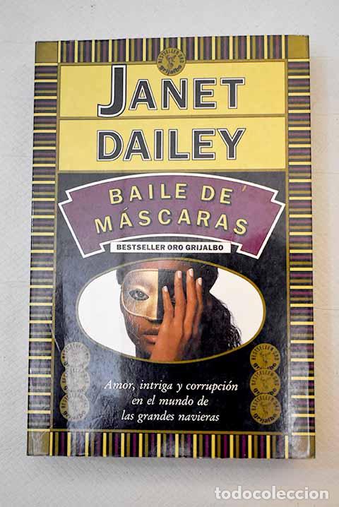 Libros: Baile de m&aacute;scaras: Dailey, Janet.- Dailey, Janet - Foto 1