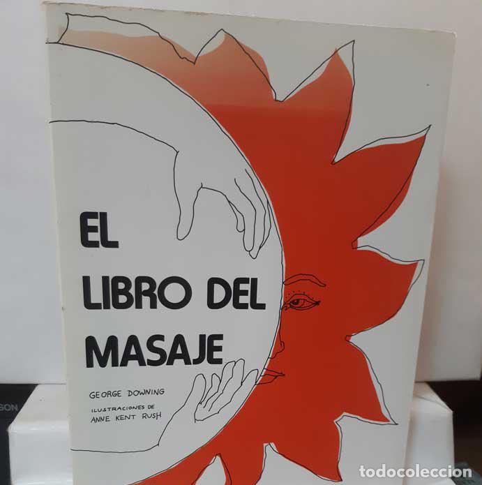 Libros: EL LIBRO DEL MASAJE - DOWNING, GEORGE - Foto 1