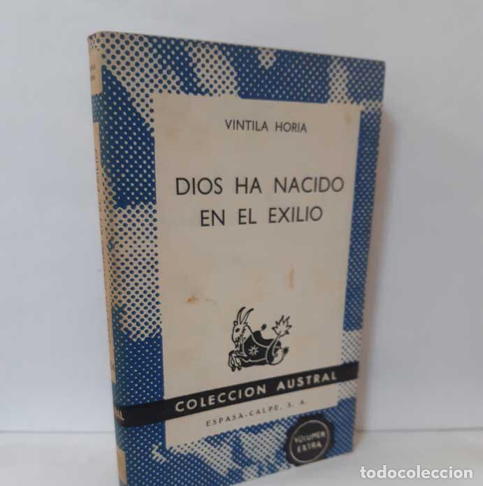 Libros: DIOS HA NACIDO EN EL EXILIO - HORIA, VINTILA - Foto 1