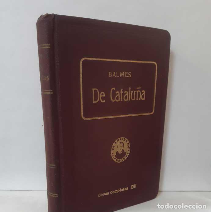 Libros: DE CATALU&Ntilde;A - BALMES, JAIME - Foto 1