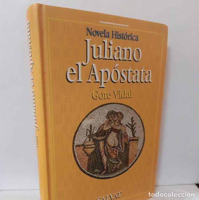 Libros: JULIANO EL AP&Oacute;STATA - VIDAL, GORE - Foto 1