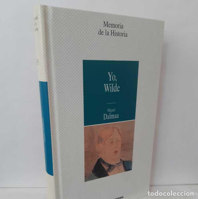 Libros: YO, WILDE - DALMAU, MIGUEL - Foto 1