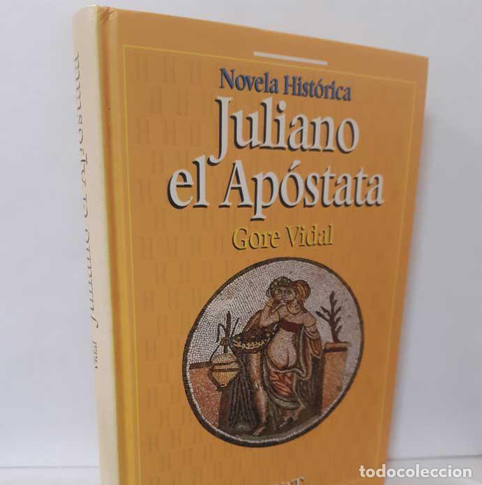 Libros: JULIANO EL AP&Oacute;STATA - VIDAL, GORE - Foto 1