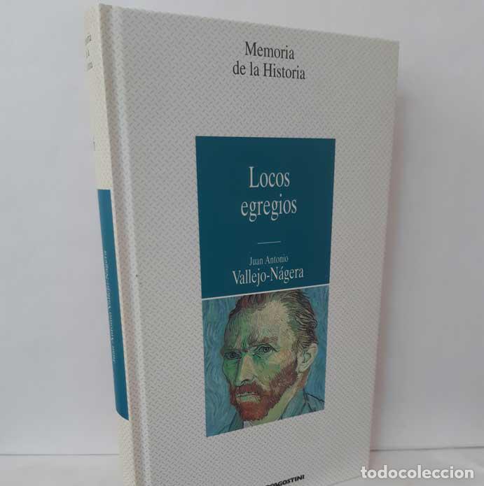 Libros: LOCOS EGREGIOS - VALLEJO-N&Aacute;GERA, JUAN ANTONIO - Foto 1