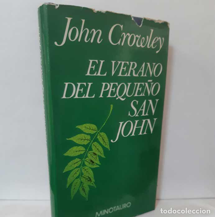 Libros: EL VERANO DEL PEQUE&Ntilde;O SAN JOHN - CROWLEY, JOHN - Foto 1