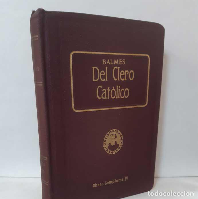 Libros: DEL CLERO CAT&Oacute;LICO - BALMES, JAIME - Foto 1