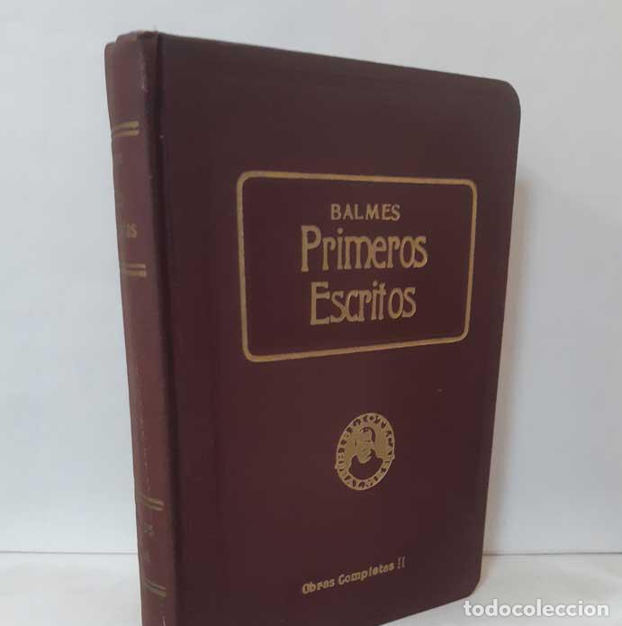 Libros: PRIMEROS ESCRITOS - BALMES, JAIME - Foto 1