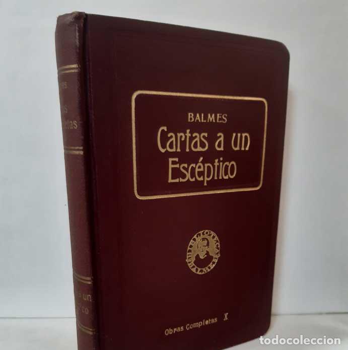 Libros: CARTAS A UN ESC&Eacute;PTICO - BALMES, JAIME - Foto 1