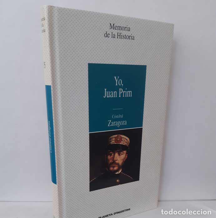 Libros: YO, JUAN PRIM - ZARAGOZA, CRIST&Oacute;BAL - Foto 1